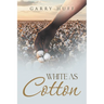 White As Cotton