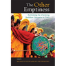 The Other Emptiness: Rethinking the Zhentong Buddhist Discourse in Tibet