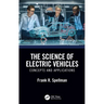 The Science of Electric Vehicles: Concepts and Applications