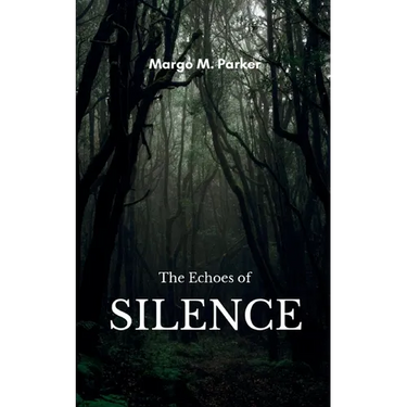 The Echoes of Silence