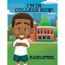 I'm In College Now