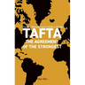 Tafta: The Agreement of the Strongest
