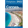 Cannes - The Delaplaine 2022 Long Weekend Guide
