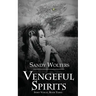 Vengeful Spirits