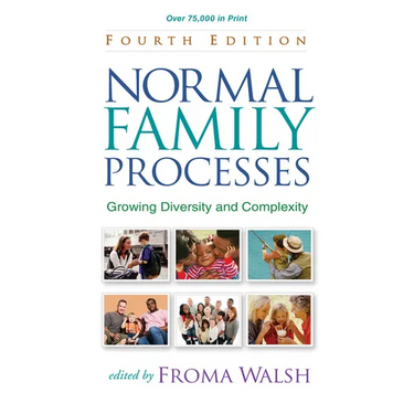 Normal Family Processes: Growing Diversity and Complexity