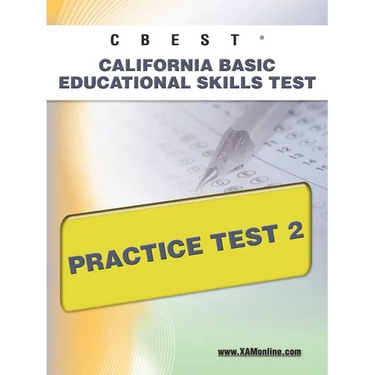 CBEST CA Basic Educational Skills Test Practice Test 2