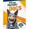 K9 and Military Dogs