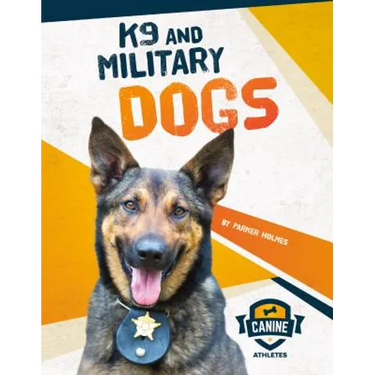 K9 and Military Dogs