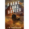 A Name Long Buried