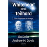 Whitehead and Teilhard: From Organism to Omega