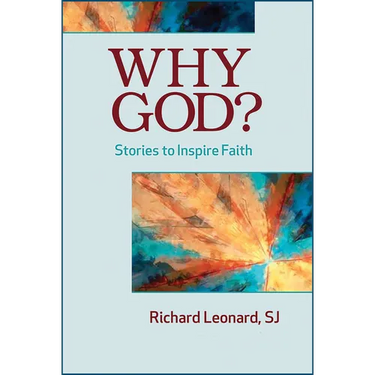 Why God?: Stories to Inspire Faith