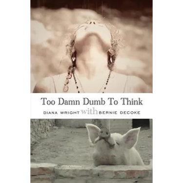 Too Damn Dumb to Think