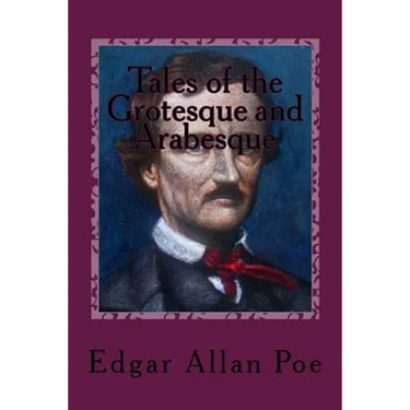 Tales of the Grotesque and Arabesque