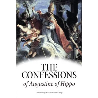 The Confessions of Augustine of Hippo