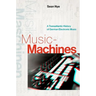 Music-Machines: A Transatlantic History of German Electronic Music