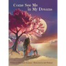 Come See Me in My Dreams