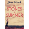 The Stones of Summer