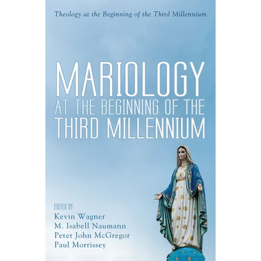 Mariology at the Beginning of the Third Millennium