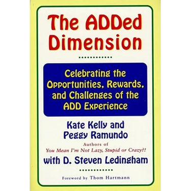 The Added Dimension: Celebrating the Opportunities, Rewards, and Challenges of the Add Experience