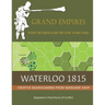 Waterloo 1815: Napoleon's Final Hours Of Conflict