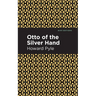 Otto of the Silver Hand