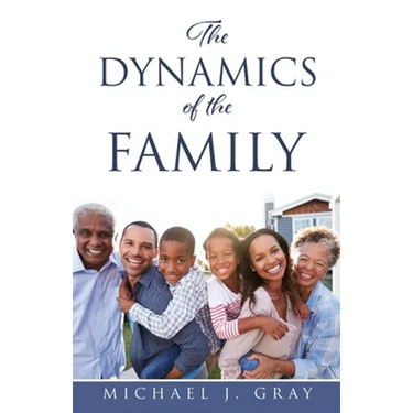 The Dynamics of the Family
