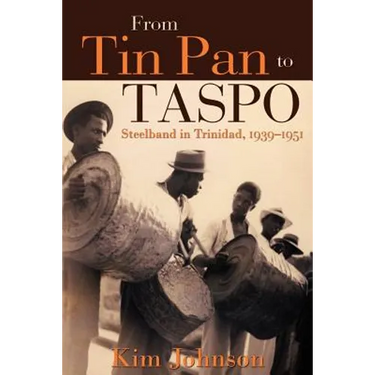 From Tin Pan to Taspo: Steelband in Trinidad, 1939-1951