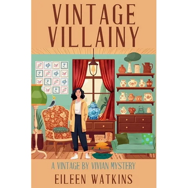 Vintage Villainy: A Vintage by Vivian Mystery