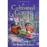 A Cultivated Corpse