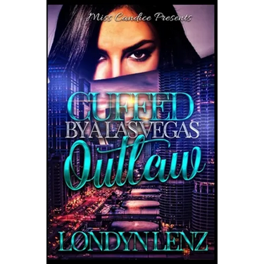 Cuffed By A Las Vegas Outlaw