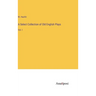 A Select Collection of Old English Plays: Vol. I