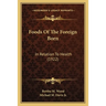 Foods of the Foreign Born: In Relation to Health (1922)
