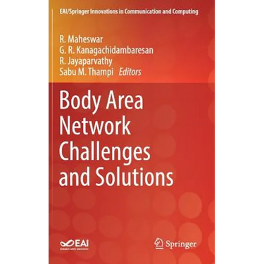 Body Area Network Challenges and Solutions