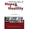 1963: The Year of Hope and Hostility