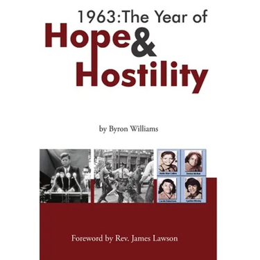 1963: The Year of Hope and Hostility