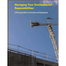 Managing Your Environmental Responsibilities: A Planning Guide for Construction and Development