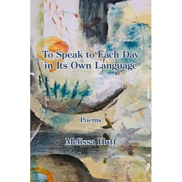 To Speak to Each Day in Its Own Language
