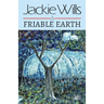 A Friable Earth