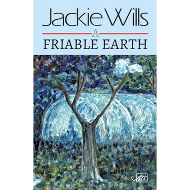 A Friable Earth