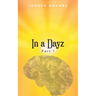 In a Dayz: Part 1