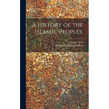 A History of the Islamic Peoples;