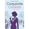 Corporate Cocktail - A Happy High