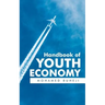 Handbook of Youth Economy