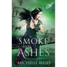 Smoke and Ashes
