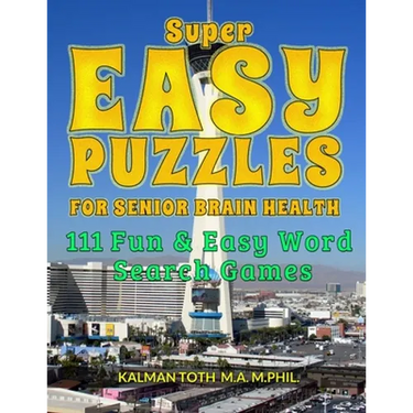 Super Easy Puzzles for Senior Brain Health: 111 Fun & Easy Word Search Games