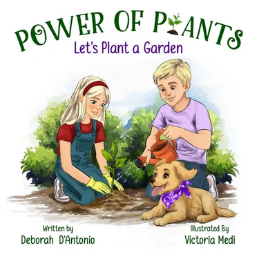 Power of Plants: Let's Plant a Garden