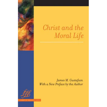 Christ and the Moral Life