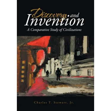 Discovery and Invention: A Comparative Study of Civilizations