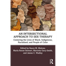 An Intersectional Approach to Sex Therapy: Centering the Lives of Indigenous, Racialized, and People of Color