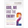 God, Me and the Enemy